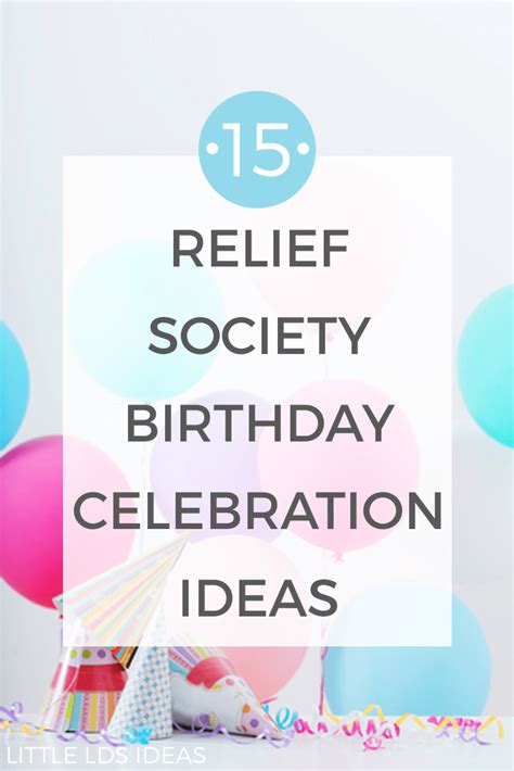 Relief Society Birthday Celebration Ideas .